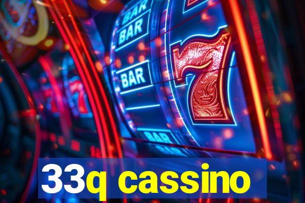 33q cassino